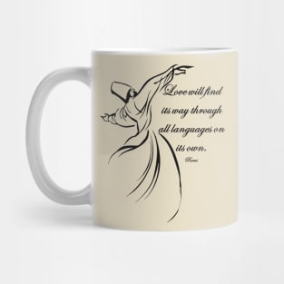 Love Will Find Its Way Through All Languages Rumi Quote Mug